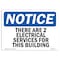 Signmission OSHA Sign, 7" H, Rigid Plastic, There Are 2 Electrical Services For This Building Sign, Landscape OS-NS-P-710-L-18576 - alternate 1